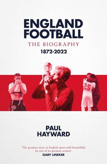 England Football: The Biography 9781471184345 Paul Hayward, Verzenden, Gelezen, Paul Hayward
