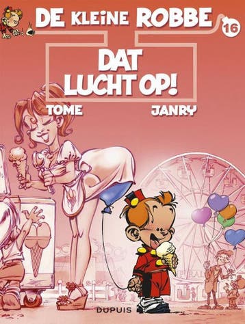 Dat lucht op ! / Kleine Robbe / 16 9789031431229 Tome, Verzenden, Tome