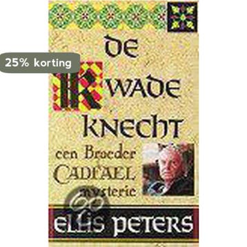 De kwade knecht 9789022509357 Ellis Peters, Verzenden, Ellis Peters