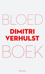 Bloedboek 9789025446420 Dimitri Verhulst, Boeken, Romans, Verzenden, Zo goed als nieuw, Dimitri Verhulst