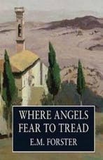 Where Angels Fear to Tread 9781507878132 E. M. Forster, Verzenden, E. M. Forster