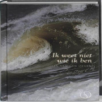 Ik weet niet wie ik ben 9789077228661 Jan van den Oever, Verzenden, Zo goed als nieuw, Jan van den Oever
