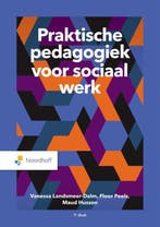 Praktische pedagogiek voor sociaal werk 9789001297404, Verzenden, Vanessa Landsmeer-Dalm