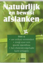 Natuurlijk en bewust afslanken 9789038915913 J. Juso, Boeken, Verzenden, Zo goed als nieuw, J. Juso