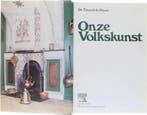 Onze volkskunst 9789010026729 Haan, Verzenden, Haan