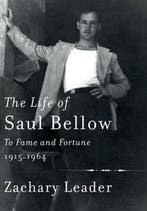 The Life of Saul Bellow 9780307268839 Zachary Leader, Verzenden, Zachary Leader