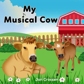 Farm Adventures- My Musical Cow 9798744205553 Jan Crossen, Verzenden, Gelezen, Jan Crossen
