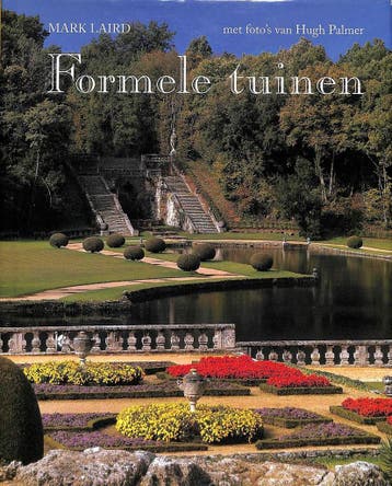 Formele tuinen 9789062555345 M. Laird, Verzenden, Zo goed als nieuw, M. Laird
