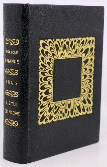 Anatole FRANCE / Émilien DUFOUR - Thaïs – L’étui de nacre, Antiek en Kunst, Antiek | Boeken en Manuscripten