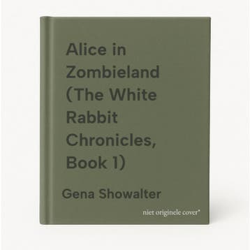 Alice in Zombieland (The White Rabbit Chronicles, Book 1), Verzenden, Gelezen, Gena Showalter