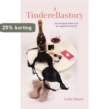 A Tinderellastory 9789402242713 Laila Moret, Boeken, Verzenden, Zo goed als nieuw, Laila Moret