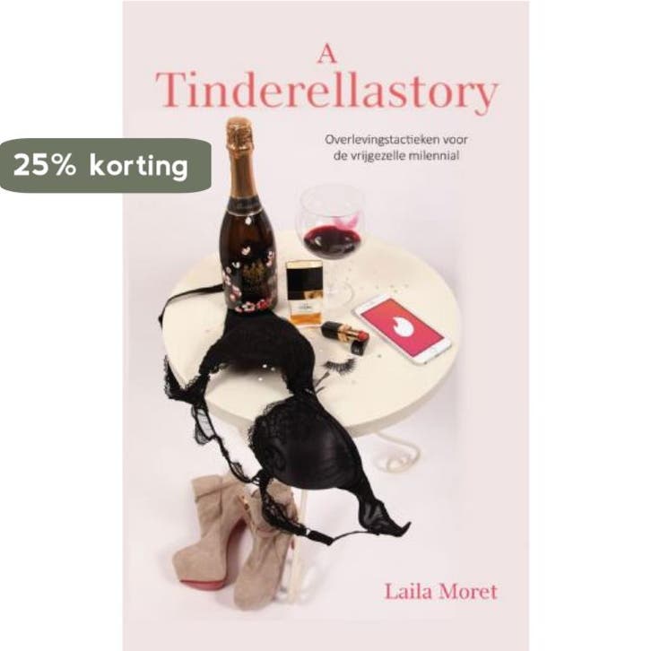 A Tinderellastory 9789402242713 Laila Moret, Boeken, Literatuur, Zo goed als nieuw, Verzenden