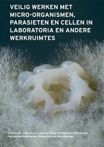 Veilig werken met micro-organismen, parasieten, en cellen in, Boeken, Verzenden, Gelezen, J. van Doorn
