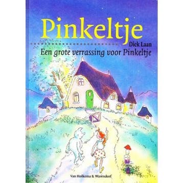 Een grote verrassing voor Pinkeltje / Pinkeltje / 12, Verzenden, Dick Laan