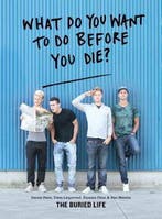 What Do You Want to Do Before You Die? 9781579654764, Verzenden, Gelezen, The Buried Life