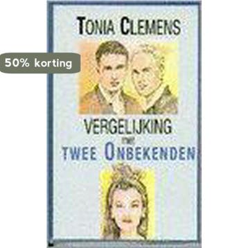 VERGELIJKING MET TWEE ONBEKENDEN 9789020522334 TONIA CLEMENS, Verzenden, TONIA CLEMENS