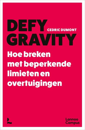 Defy gravity 9789020935462 Cedric Dumont, Verzenden, Zo goed als nieuw, Cedric Dumont