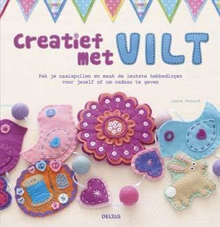 Creatief met vilt 9789044736960 Laura Howard, Boeken, Hobby en Vrije tijd, Zo goed als nieuw, Verzenden