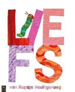 Liefs van Rupsje Nooitgenoeg 9789462291027 Eric Carle, Verzenden, Eric Carle