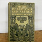 Donald A. MacKenzie - Myths of Babylonia and Assyria - 1915