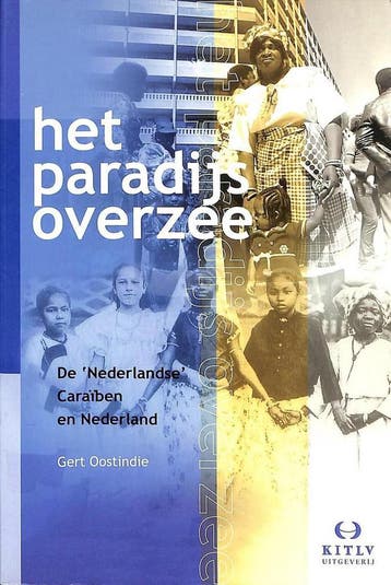Het Paradijs overzee / Caribbean series / 20 9789067181792, Verzenden, Gelezen, G. Oostindie
