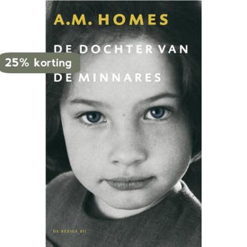De dochter van de minnares 9789023425441 A.M. Homes, Verzenden, Gelezen, A.M. Homes