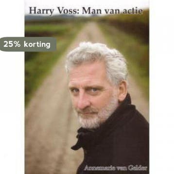 Harry Vos: Man van actie 9789090251240 A.M.E. van Gelder, Verzenden, Zo goed als nieuw, A.M.E. van Gelder