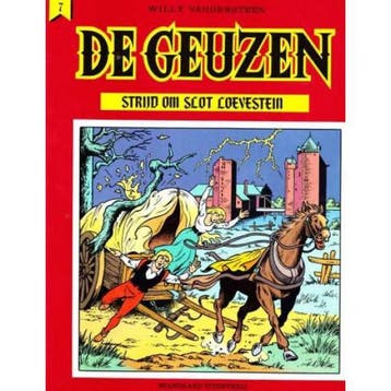Strijd om slot Loevestein / De Geuzen / 7 9789002159947, Verzenden, Gelezen, Willy Vandersteen