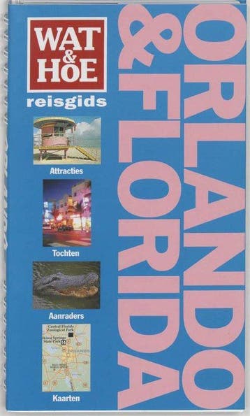 Wat & Hoe Reisgids Orlando en Florida - Mackechnie, Boeken, Verzenden, Nieuw