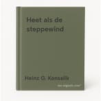 Heet als de steppewind 9789010024985 Heinz G. Konsalik, Boeken, Verzenden, Gelezen, Heinz G. Konsalik
