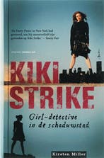 Kiki Strike 9789060056233 K. Miller, Verzenden, Gelezen, K. Miller
