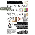 Calvinism for a Secular Age – A Twenty–First–Century Reading, Verzenden, Zo goed als nieuw, Robert J. Joustra