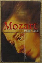 Mozart / Balans Biografie 9789050184601 P. Gay, Verzenden, Zo goed als nieuw, P. Gay