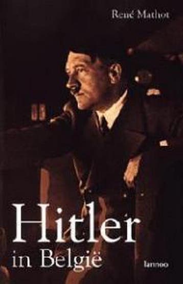 HITLER IN BELGIE 9789020942170 R. Mathot, Boeken, Verzenden, Gelezen, R. Mathot