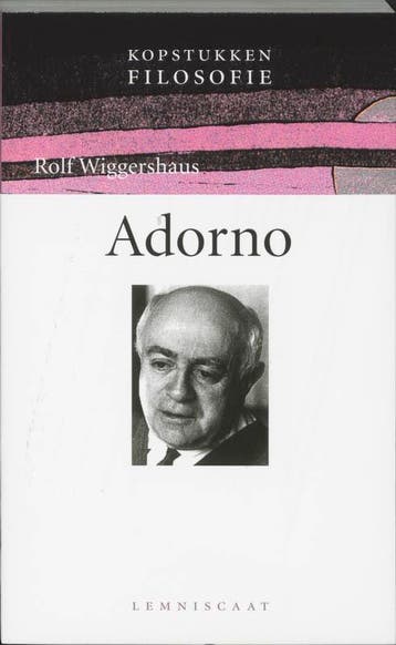 Adorno / Kopstukken Filosofie 9789056374259 Rolf Wiggershaus, Boeken, Verzenden, Zo goed als nieuw, Rolf Wiggershaus