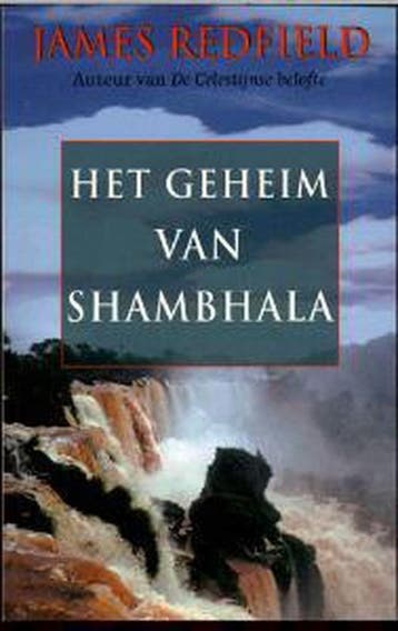 Het geheim van Shambhala 9789022530986 James Redfield, Verzenden, James Redfield