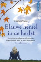 Blauwe hemel in de herfst / Waargebeurd.com 9789044328172, Boeken, Verzenden, Gelezen, Elisabeth Turner