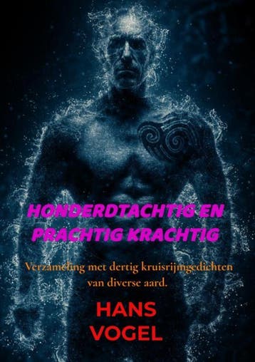Honderdtachtig en prachtig krachtig 9789464803150 Hans Vogel, Boeken, Verzenden, Gelezen, Hans Vogel
