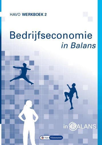 Bedrijfseconomie in Balans / havo / werkboek 2 / In Balans, Verzenden, Gelezen, Tom van Vlimmeren