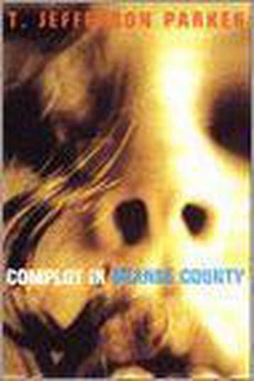 Complot in Orange County 9789056951054 T. Jeffers Parker, Boeken, Verzenden, Gelezen, T. Jeffers Parker