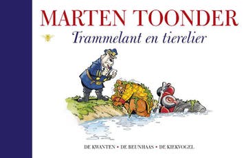 Trammelant en tierelier / Alle verhalen van Olivier B., Boeken, Verzenden, Gelezen, Marten Toonder
