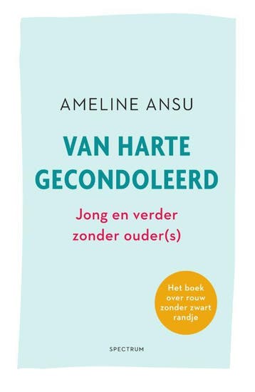 Van harte gecondoleerd 9789000371297 Ameline Ansu, Verzenden, Ameline Ansu
