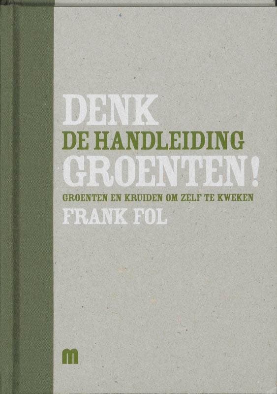 Denk groenten box / De handleiding / Denk groenten Frank Fol, Boeken, Kookboeken, Zo goed als nieuw, Verzenden