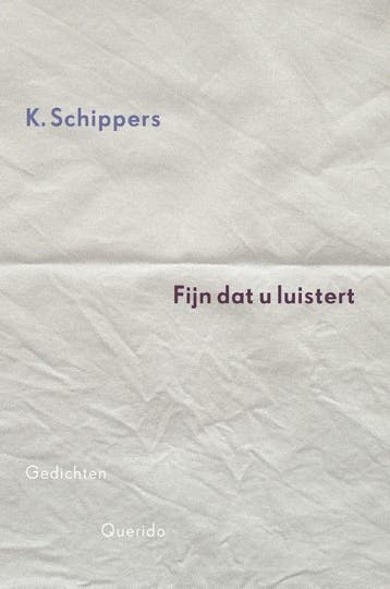 Fijn dat u luistert 9789021456072 K. Schippers, Verzenden, Gelezen, K. Schippers