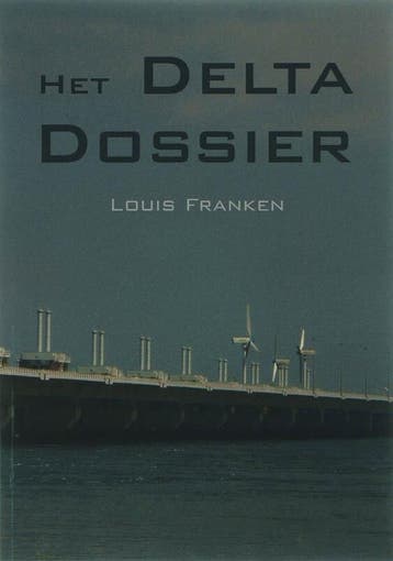 Het Delta Dossier 9789085397120 L. Franken, Boeken, Verzenden, Zo goed als nieuw, L. Franken