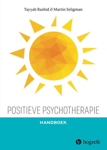 Positieve psychotherapie 9789492297358 Tayyab Rashid, Boeken, Verzenden, Zo goed als nieuw, Tayyab Rashid