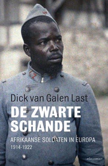 De zwarte schande 9789045021232 Dick van Galen Last, Boeken, Verzenden, Gelezen, Dick van Galen Last