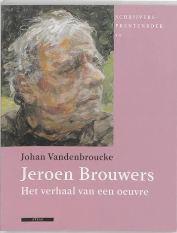 Jeroen Brouwers / Schrijversprentenboek 9789045015613, Verzenden, Johan Vandenbroucke