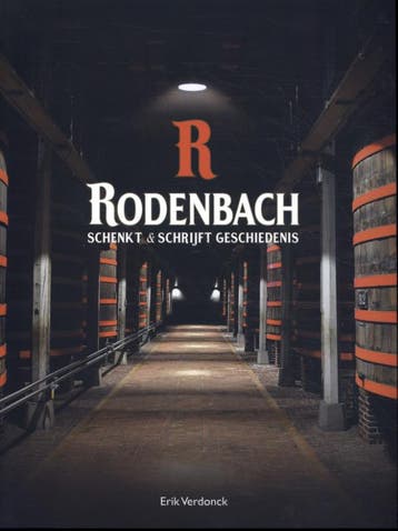 Rodenbach Schenkt En Schrijft Geschiedenis | Nieuw, Verzenden, Eric Verdonck; Rudi Ghequire
