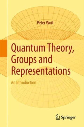 Quantum Theory Groups and Representations 9783319646107, Verzenden, Peter Woit